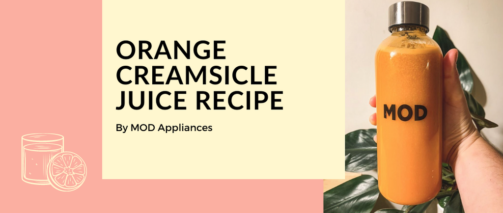 Orange Creamsicle Cold Pressed Juice Recipe